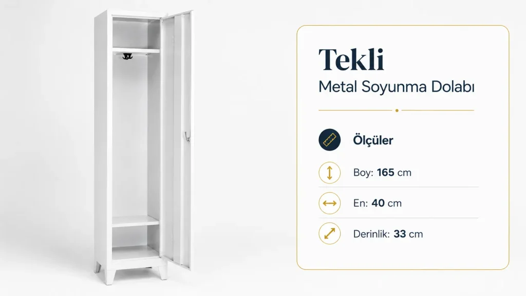 Tekli metal soyunma dolabı Ölçü boy165cm en40cm derinlik 33cm